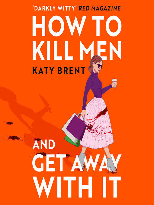 Title details for How to Kill Men and Get Away With It by Katy Brent - Wait list
